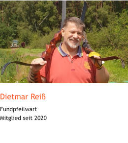 Dietmar Reiß Fundpfeilwart Mitglied seit 2020