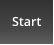 Start